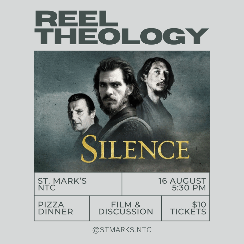 Reel Theology (Film Nigh)): Silence by Martin Scorsese